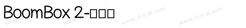 BoomBox 2字体转换
